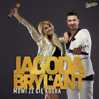 Jagoda & Brylant - Mówi, Że Cię Kocha загрузить
