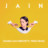 Jain - Makeba (Max Borghetti, Frnds Remix) Ft Max Borghetti & Frnds загрузить