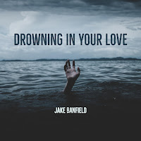 Jake Banfield - Drowning In Your Love загрузить