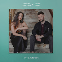 Jasmine Thompson - Love Is Just A Word Ft Calum Scott загрузить
