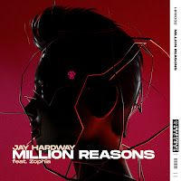 Jay Hardway - Million Reasons (Feat. Zophia) загрузить