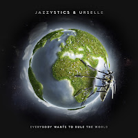 Jazzystics - Everybody Wants To Rule The World Ft Urselle загрузить
