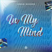 Jesus Schorn - In My Mind загрузить