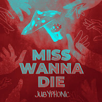 Jubyphonic - Miss Wanna Die (Feat. Master Andross) загрузить