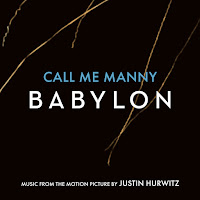 Justin Hurwitz - Call Me Manny (Music From The Motion Picture 