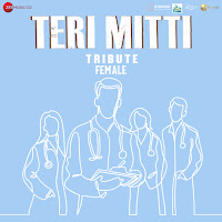 Jyotica Tangri - Teri Mitti - Tribute Female (From 