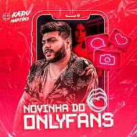 Kadu Martins - Novinha Do Onlyfans (Tchan Ran Tchan Tchan) загрузить
