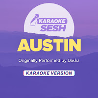 Karaoke Sesh - Austin (Boots Stop Workin') [Originally Performed By Dasha] (Karaoke Version) загрузить