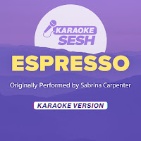 Karaoke Sesh - Espresso (Originally Performed By Sabrina Carpenter) (Karaoke Version) загрузить