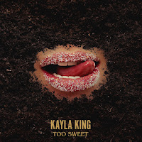 Kayla King - Too Sweet загрузить
