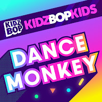 Kidz Bop Kids - Dance Monkey загрузить