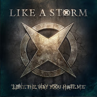 Like A Storm - Love The Way You Hate Me загрузить