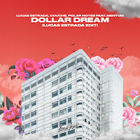 Lucas Estrada - Dollar Dream [Lucas Estrada Edit] (Feat. Mentum) Ft Couché & Polar Notes загрузить