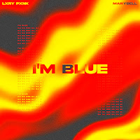 Lxry Pxnk - I'm Blue Ft Marybell загрузить