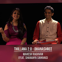 Mahesh Raghvan - Thillana 2.0 - Dhanashree (Feat. Sharanya Srinivas) загрузить