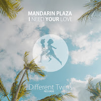 Mandarin Plaza - I Need Your Love загрузить
