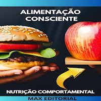 Max Editorial & Antônio - Capítulo 01 - Alimentação Consciente загрузить