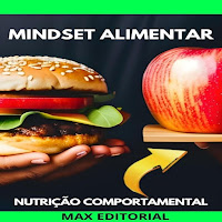 Max Editorial & Antônio - Capítulo 01 - Mindset Alimentar загрузить