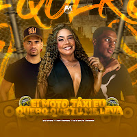 Mc Monik Do Pix - Ei Moto Táxi Eu Quero Que Tu Me Leva Ft Dj Dn O Astro & Dj Mts загрузить
