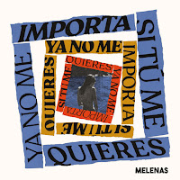 Melenas - Ya No Me Importa загрузить