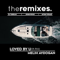 Melih Aydogan - Loved By You (Dj Tarkan Remix) (Feat. Ria) загрузить
