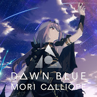 Mori Calliope - Dawn Blue загрузить
