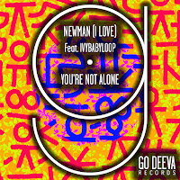 Newman (I Love) - You're Not Alone (Extended Mix) загрузить