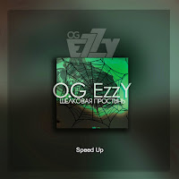 O.g Ezzy - Шёлковая Простынь (Speed Up) загрузить