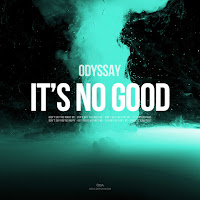 Odyssay - It's No Good загрузить