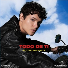 Omar Rudberg - Todo De Ti (All That She Wants) загрузить