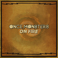 Once Monsters - On Fire загрузить