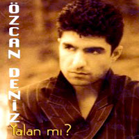 Özcan Deniz - Yalan Mı? загрузить