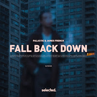 Palastic - Fall Back Down (Extended) Ft James French mp3 скачать