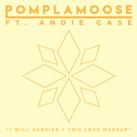 Pomplamoose - I Will Survive + This Love Mashup (Feat. Andie Case) загрузить