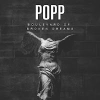 Popp - Boulevard Of Broken Dreams загрузить