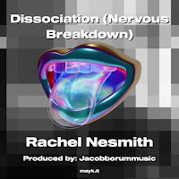 Rachel Nesmith - Dissociation (Nervous Breakdown) загрузить