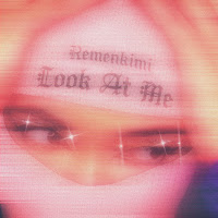 Remenkimi - Look At Me загрузить