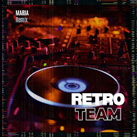 Retro Team - Maria (Remix) загрузить