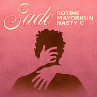 Rotimi - Sade Ft Mayorkun & Nasty C загрузить