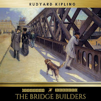 Rudyard Kipling - Chapter 18 - The Bridge Builders загрузить