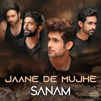 Sanam - Jaane De Mujhe загрузить