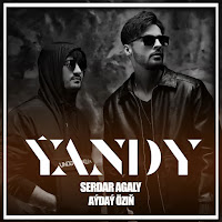 Serdar Agaly - Ýandy Ft Aydayozin загрузить