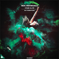 Sick Individuals - Come Alive (Extended Mix) (Feat. Robbie Rosen) загрузить