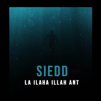 Siedd - La Ilaha Illah Ant загрузить