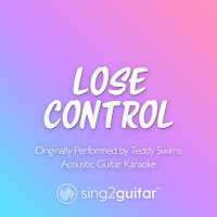 Sing2Guitar - Lose Control (Originally Performed By Teddy Swims) (Acoustic Guitar Karaoke) загрузить