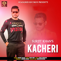 Surjit Khan - Kacheri загрузить
