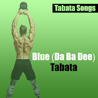 Tabata Songs - Blue (Da Ba Dee) Tabata загрузить