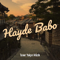 Taner Yalçın Müzik - Hayde Babo загрузить