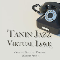 Tanin Jazz - Virtual Love (Official English Version) (Dubstep Remix) загрузить