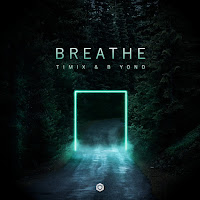 Timix - Breathe Ft B Yond загрузить